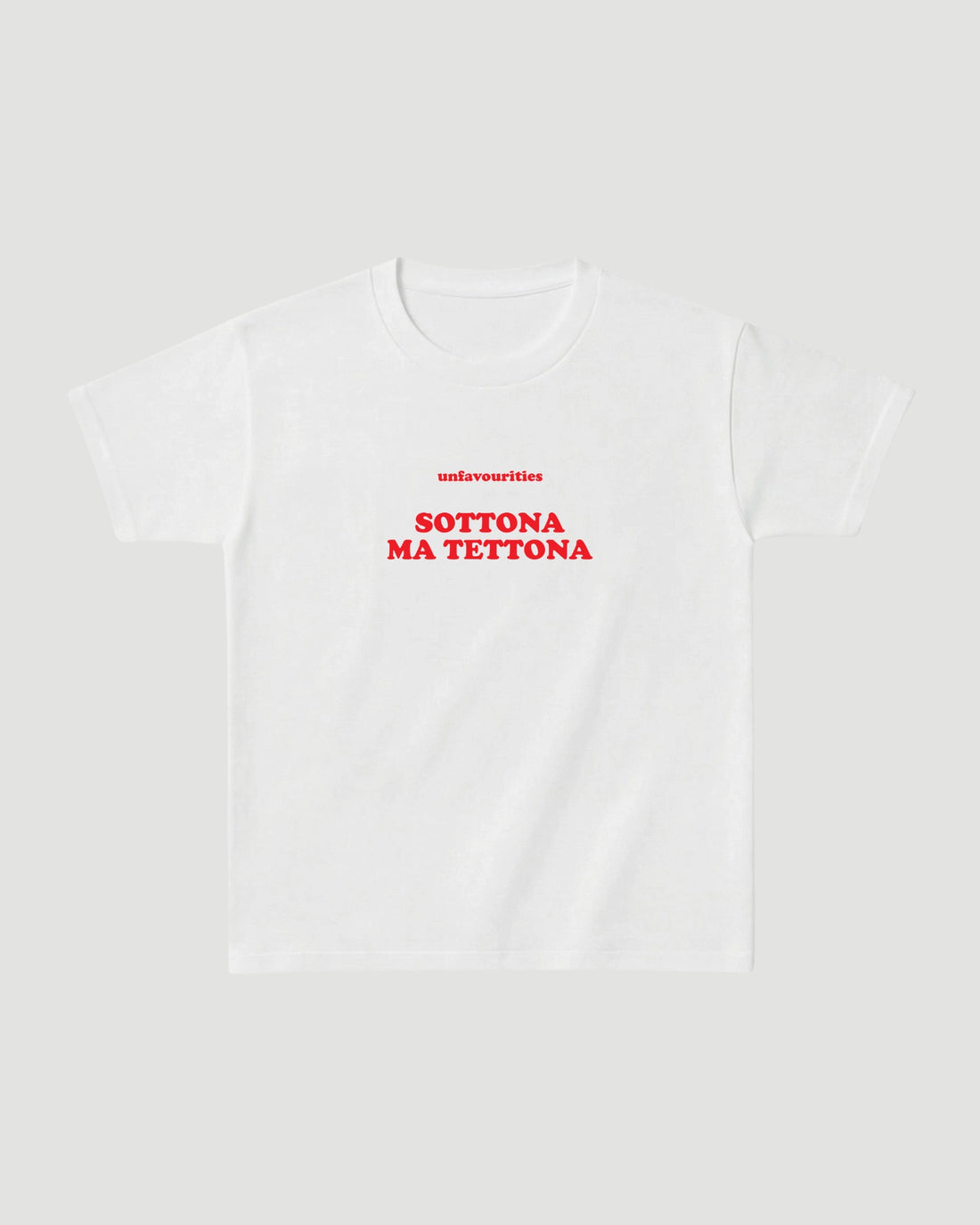 'sottona ma tettona' classic tee - Unfavourities